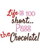 Life is too Short Chocolate
