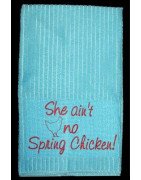 Spring Chicken Kitchen Towel Saying
