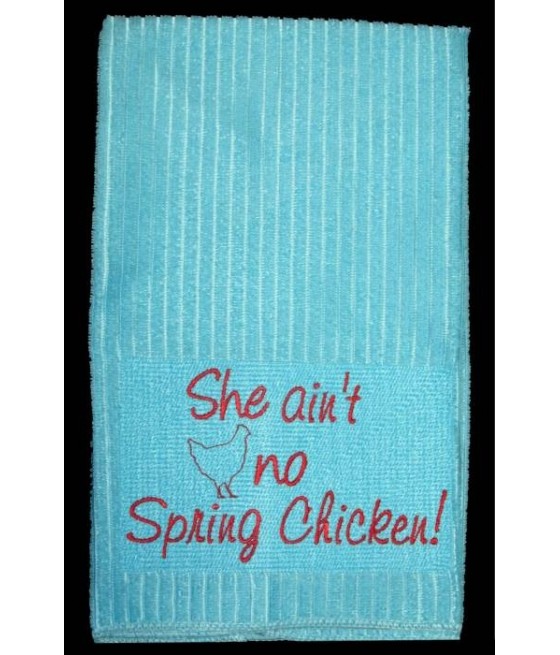 Spring Chicken Kitchen Towel Saying
