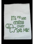 Spilt Milk Kitchen Towel Sayings