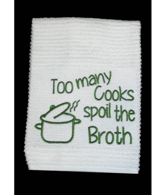 Too Many Cooks Kitchen Towel Saying