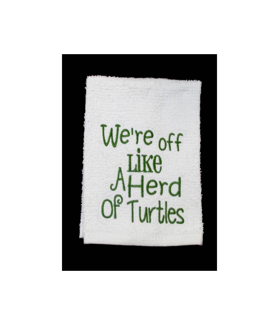 Herd of Turtles Kitchen Towel Saying