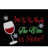 Joy To The World Wine Saying