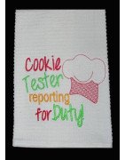 Cookie Tester Towel Saying