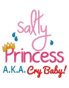 The Salty Princess aka Cry Baby