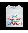 Fun and Games Pregnant