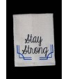 Stay Strong Towel Saying