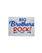 Big Brothers Rock Saying