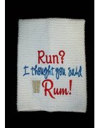 Run Rum Towel Saying