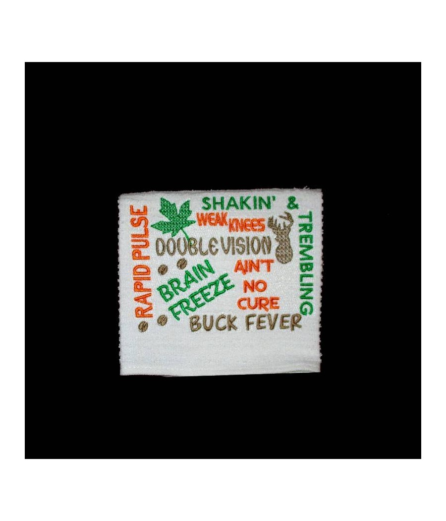 Buck Fever Towel Saying