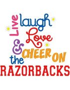 Live Laugh Love Razorbacks