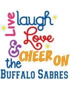 Live Laugh Love Buffalo Sabres