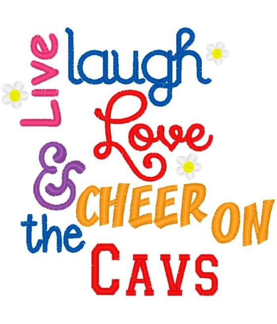 Live Laugh Love Cavs