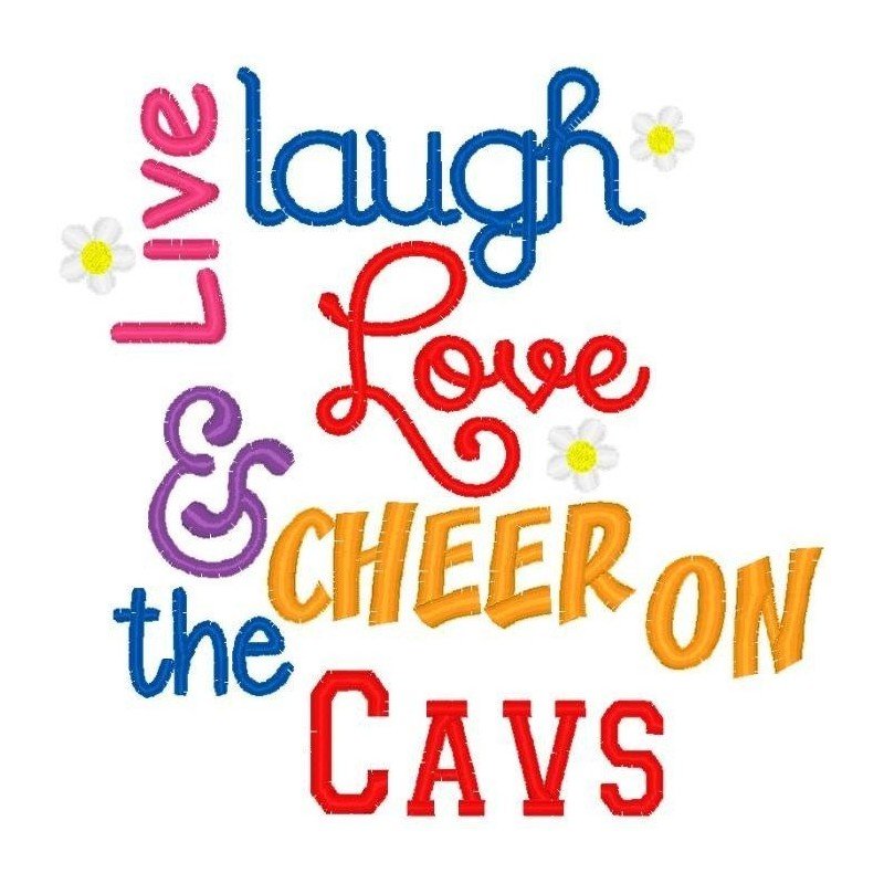 Live Laugh Love Cavs
