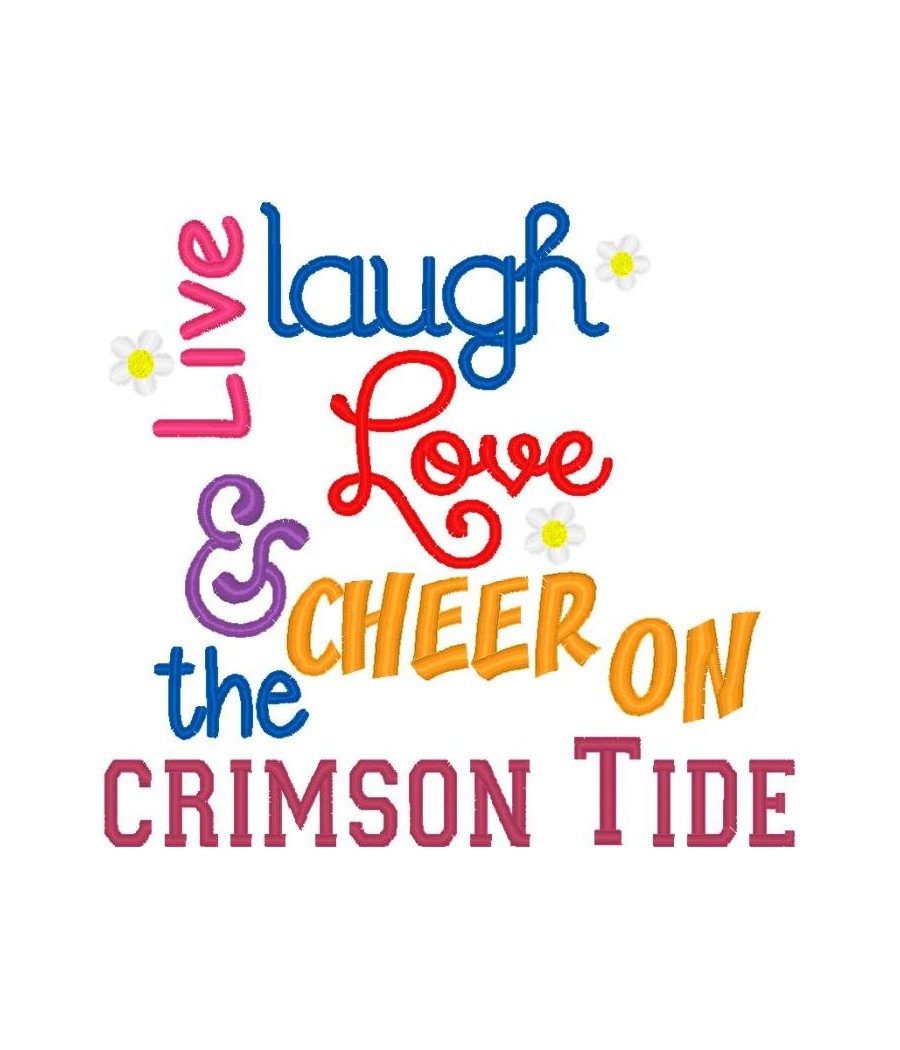 Live Laugh Love Crimson Tide