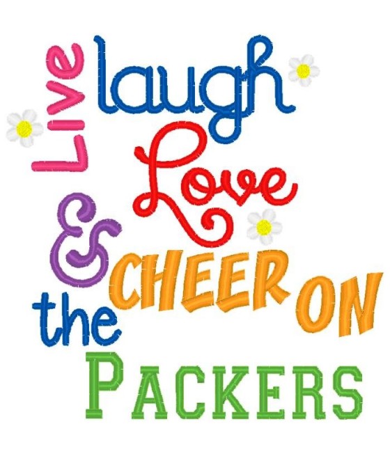 Live Laugh Love Packers