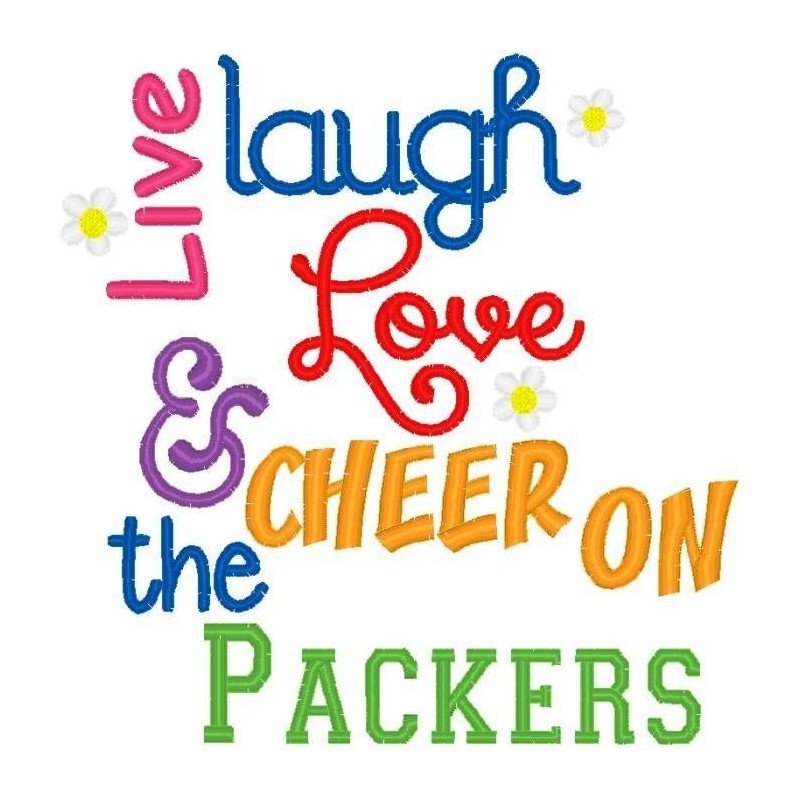 Live Laugh Love Packers