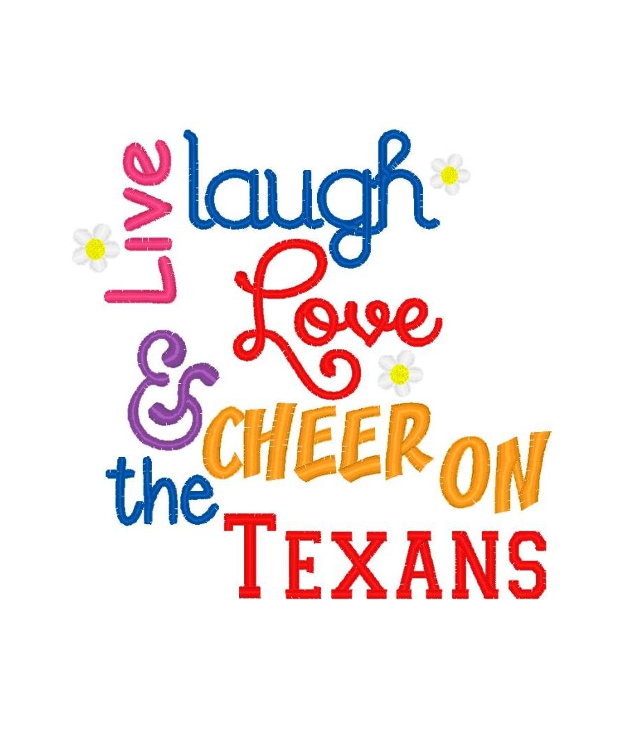 Live Laugh Love Texans