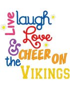 Live Laugh Love Vikings