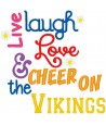 Live Laugh Love Vikings