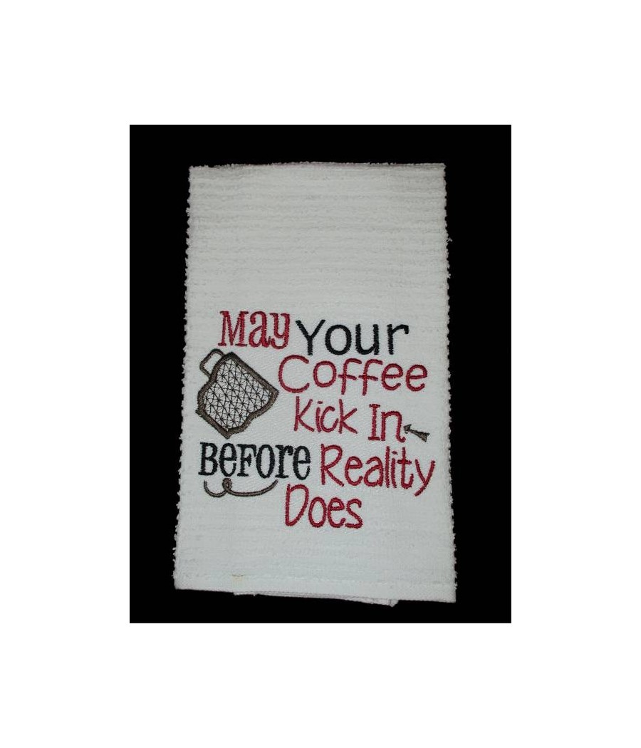 Reality Coffee Towel Saying