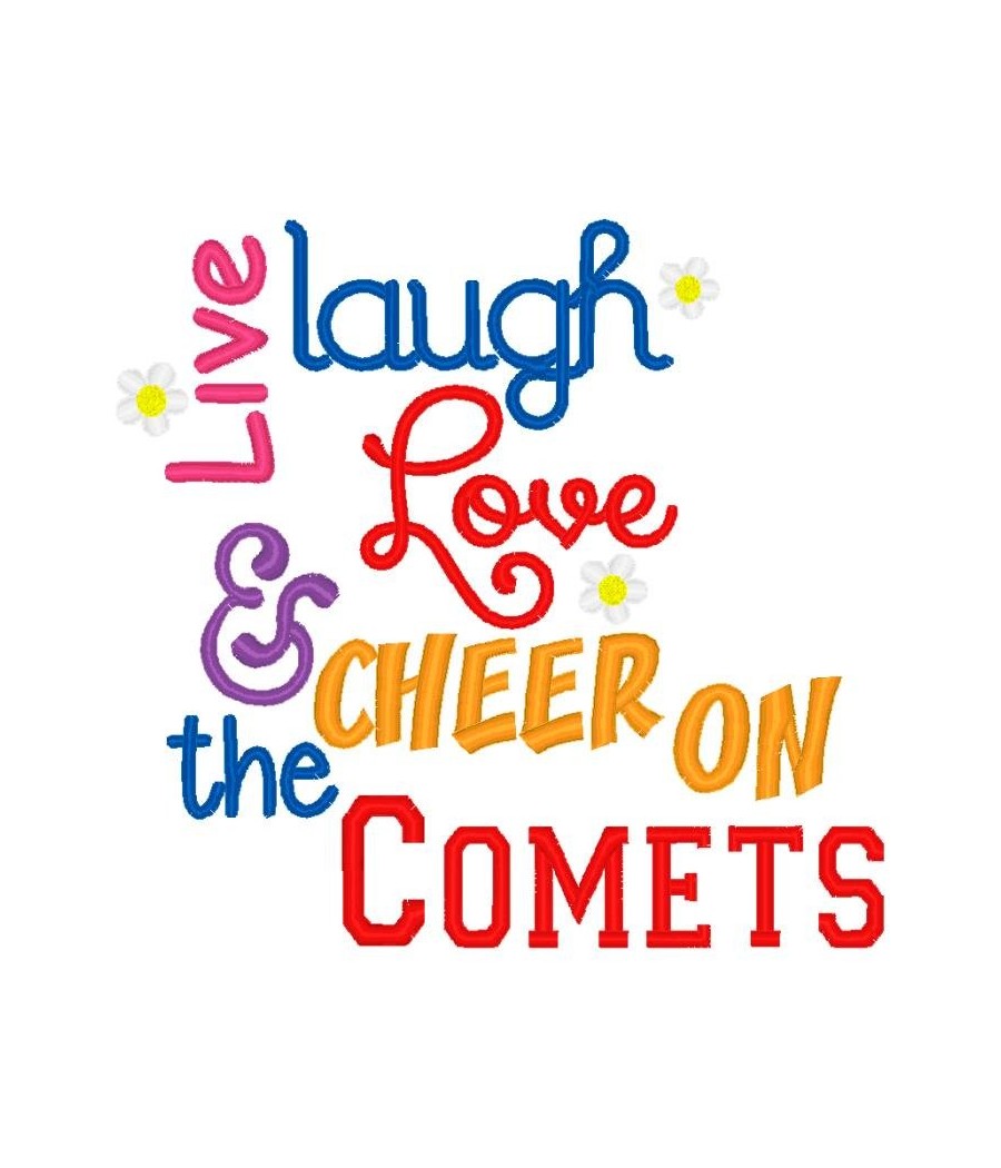 Live Laugh Love Comets