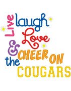 Live Laugh Love Cougars
