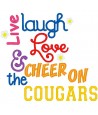 Live Laugh Love Cougars