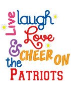 Live Laugh Love Patriots