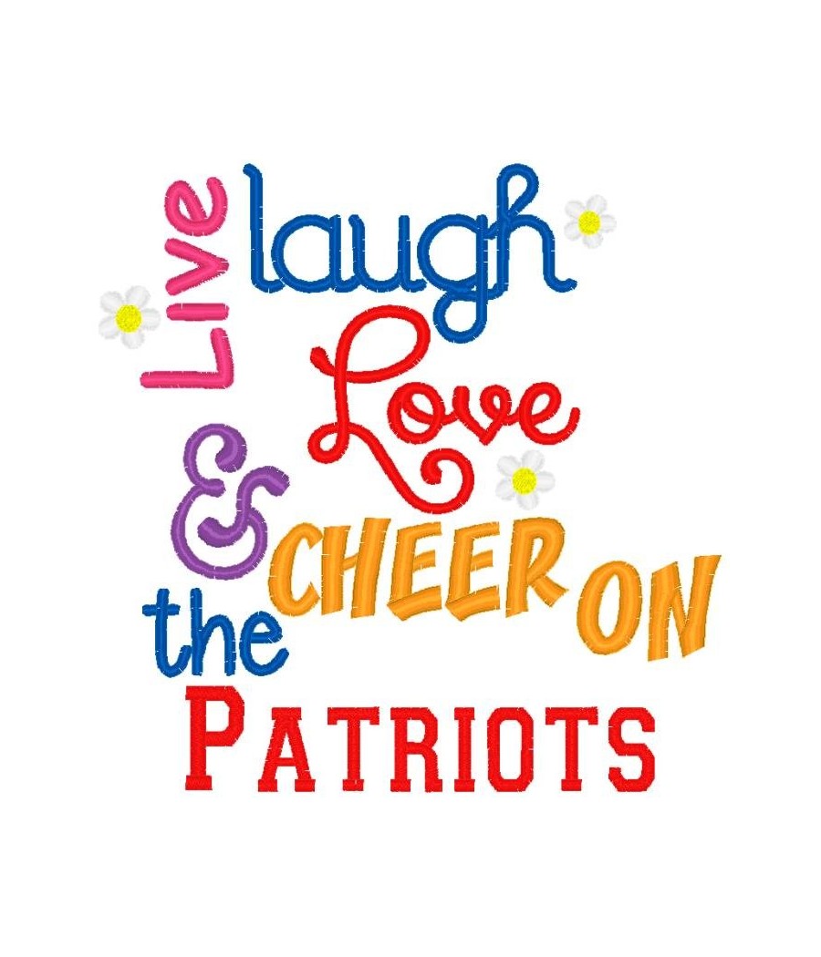 Live Laugh Love Patriots
