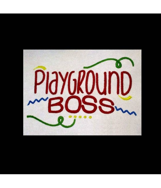 Playground Boss Saying