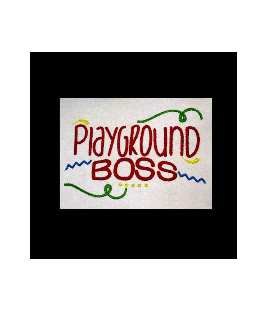 Playground Boss Saying