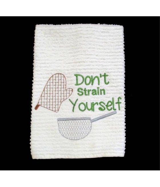 Towel Saying Strain Yourself