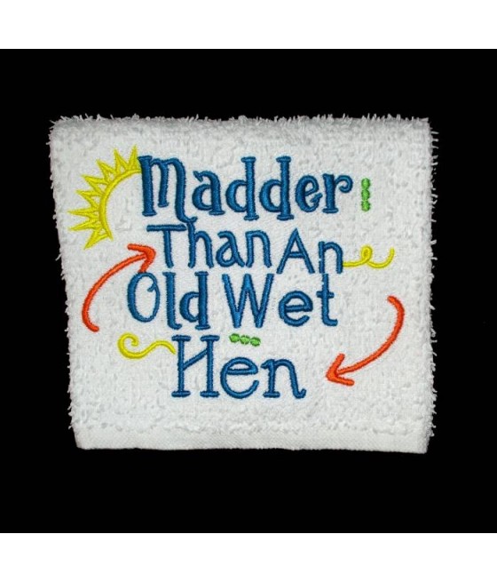 Wet Hen Towel Saying