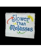 Molasses Towel Saying