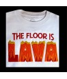 The Floor is Lava Saying