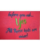 Yes Kids Mine Saying