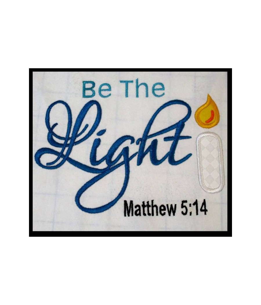 Be The Light Saying