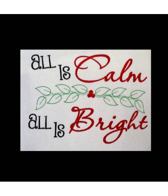 Calm and Bright Saying
