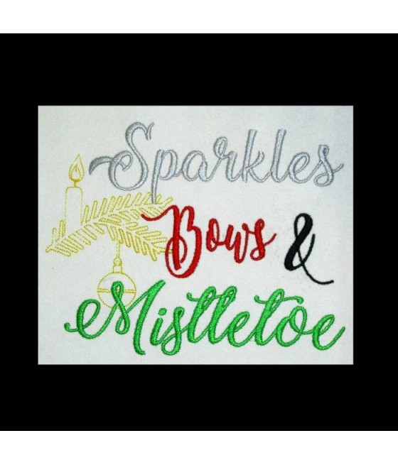 Sparkles Bows and Mistletoe Saying