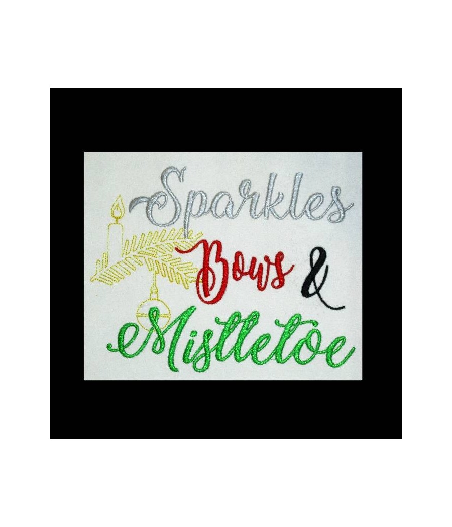 Sparkles Bows and Mistletoe Saying