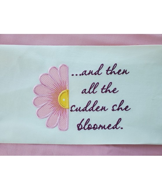 Half Flower Bloomed Applique Saying