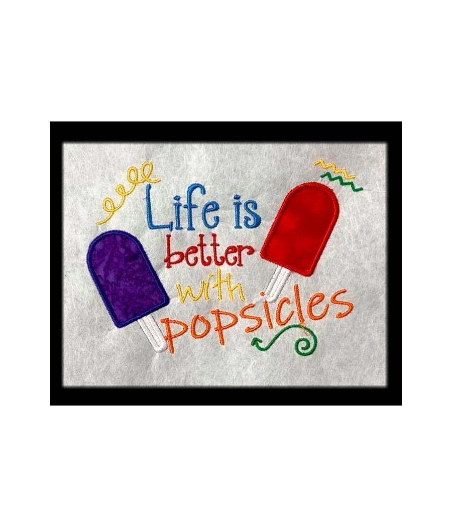 Life Popsicles Applique Saying