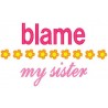 Blame Sister