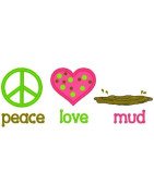 Love Peace Mud