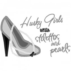 Stilettos and Pearls Husky