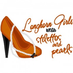 Stilettos and Pearls Longhorn