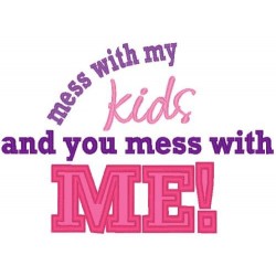 Mess With Kids