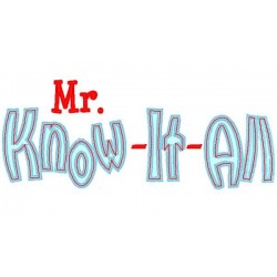 Mr. Know It All
