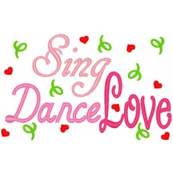 Sing Dance Love